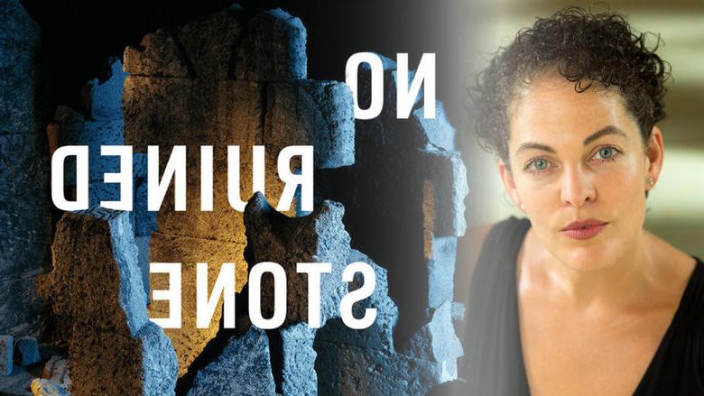 Headshot of a woman with short, curly hair and blue eyes wearing a v-neck shirt fading into an image of stone ruins with text reading "No ruined stone."